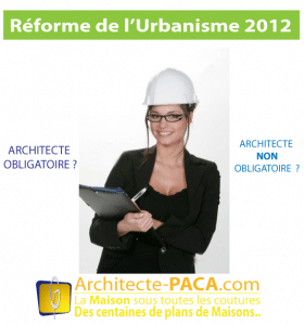 architecte-obligatoire-reforme-urbanisme-2012
