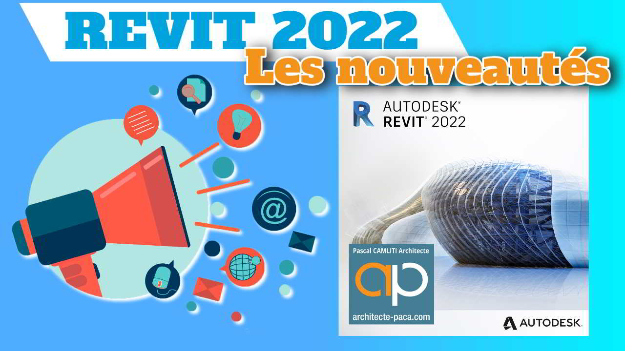 REVIT 2022 en Français les nouveautés